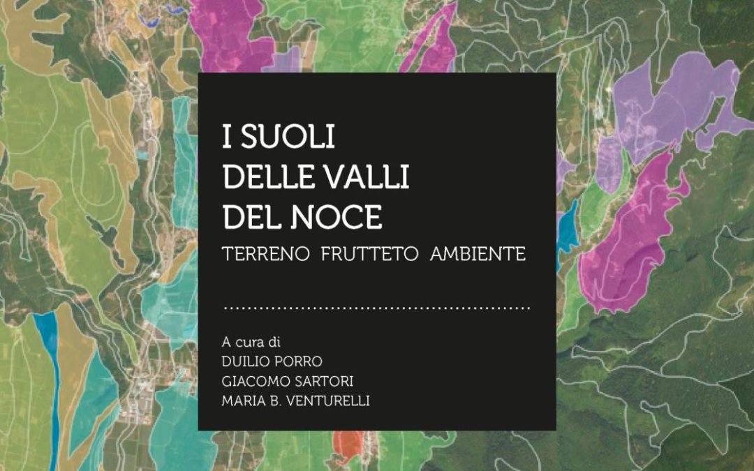 Melinda investe nella cultura ambientale sostenendo la pubblicazione del libro “I suoli delle valli del Noce” edito dalla Fondazione Edmund Mach